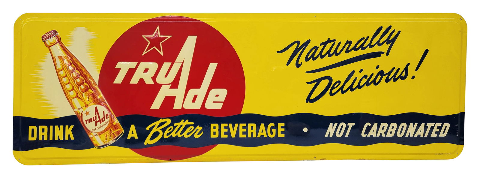 Tru Ade Naturally Delicious Embossed Single Sided Tin Sign: 54" x 18" SST sign is in fantastic shape, showcasing vibrant colors and a brilliant shine. The bottle features deep embossing that creates a three-dimensional appearance. The edges show minimal wear,