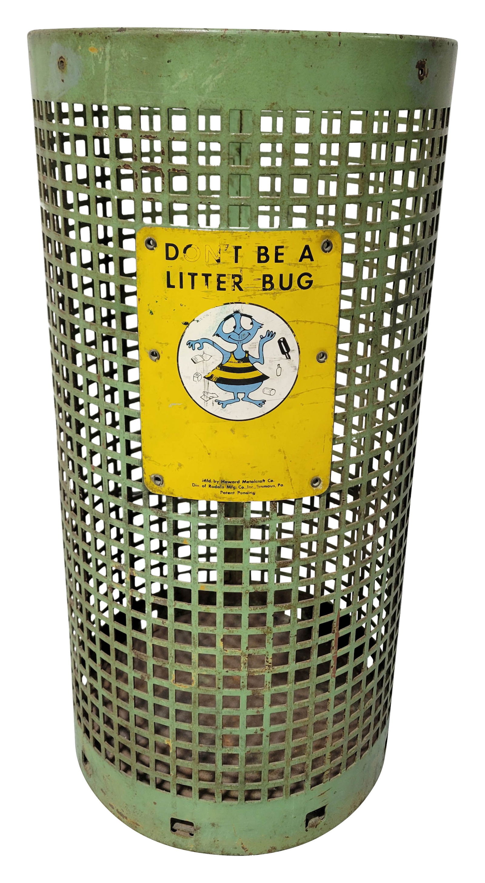 Don't Be A Litter Bug Metal Trash Receptacle: 12" x 23.5" metal trash can is in original condition with signs of wear and age with minor rust. The original metal sign is attached that reads "Don't Be A Litter Bug". The sign shows wear with scratc