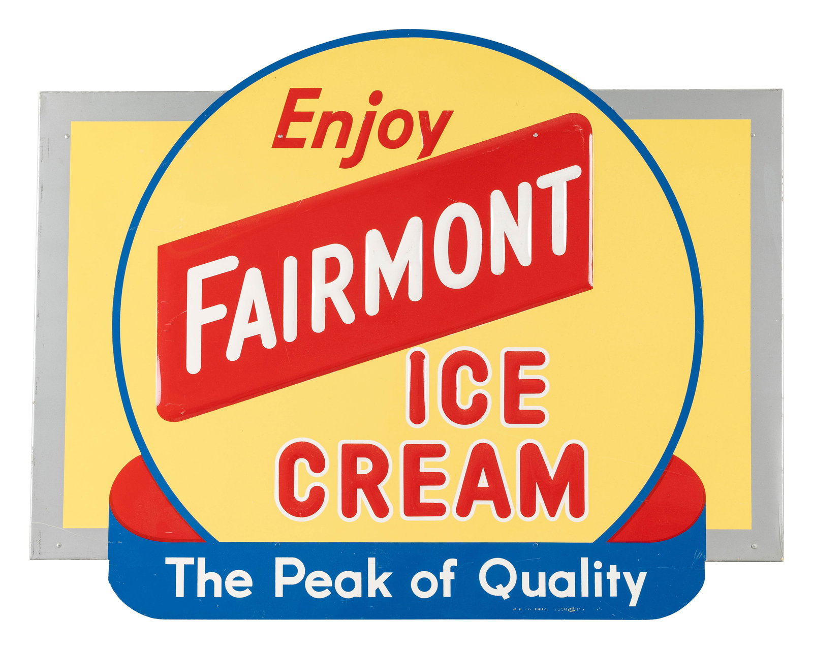 Enjoy Fairmont Ice Cream "The Peak of Quality" Emb. SST Sign: 30" x 28" x 1.5", single sided embossed metal sign with partial cookie cutter edge has excellent color and shine. The field is very clean overall with light surface wear and two small paint chips in t