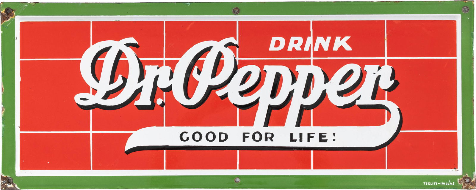 Drink Dr. Pepper Good for Life! SSP Sign (1 of 2)