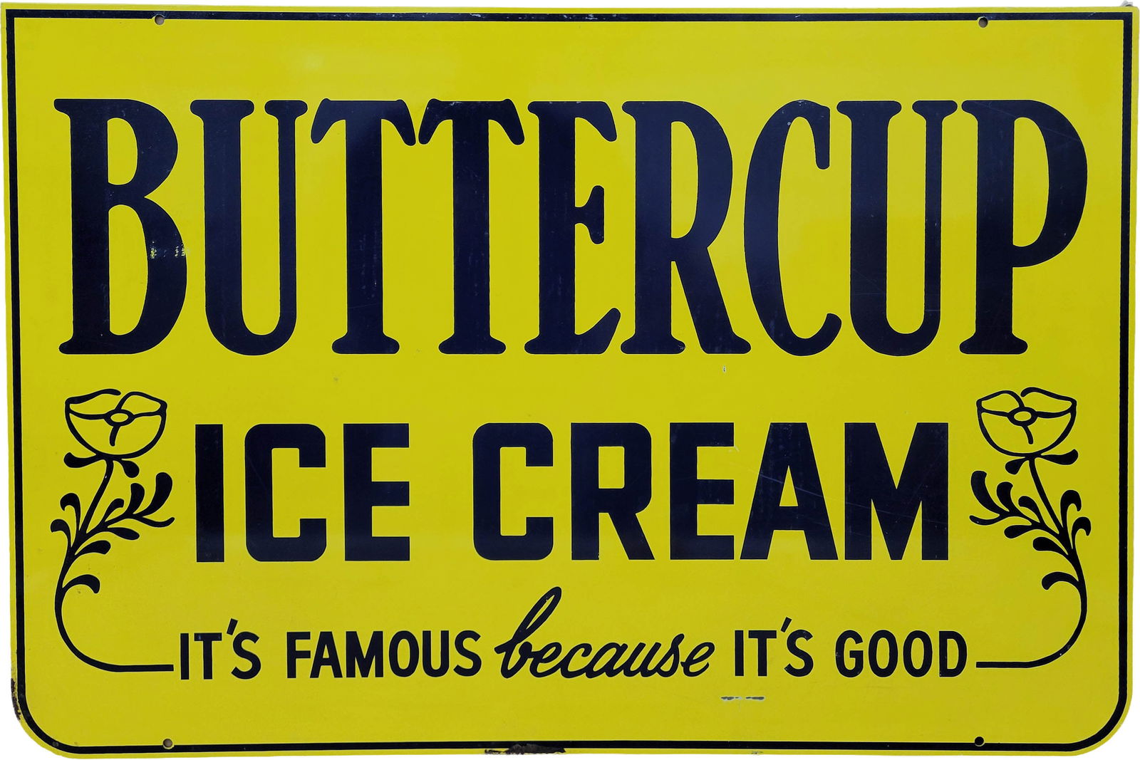 Buttercup Ice Cream It's Famous Because It's Good Double Sided Tin Sign (1 of 2)