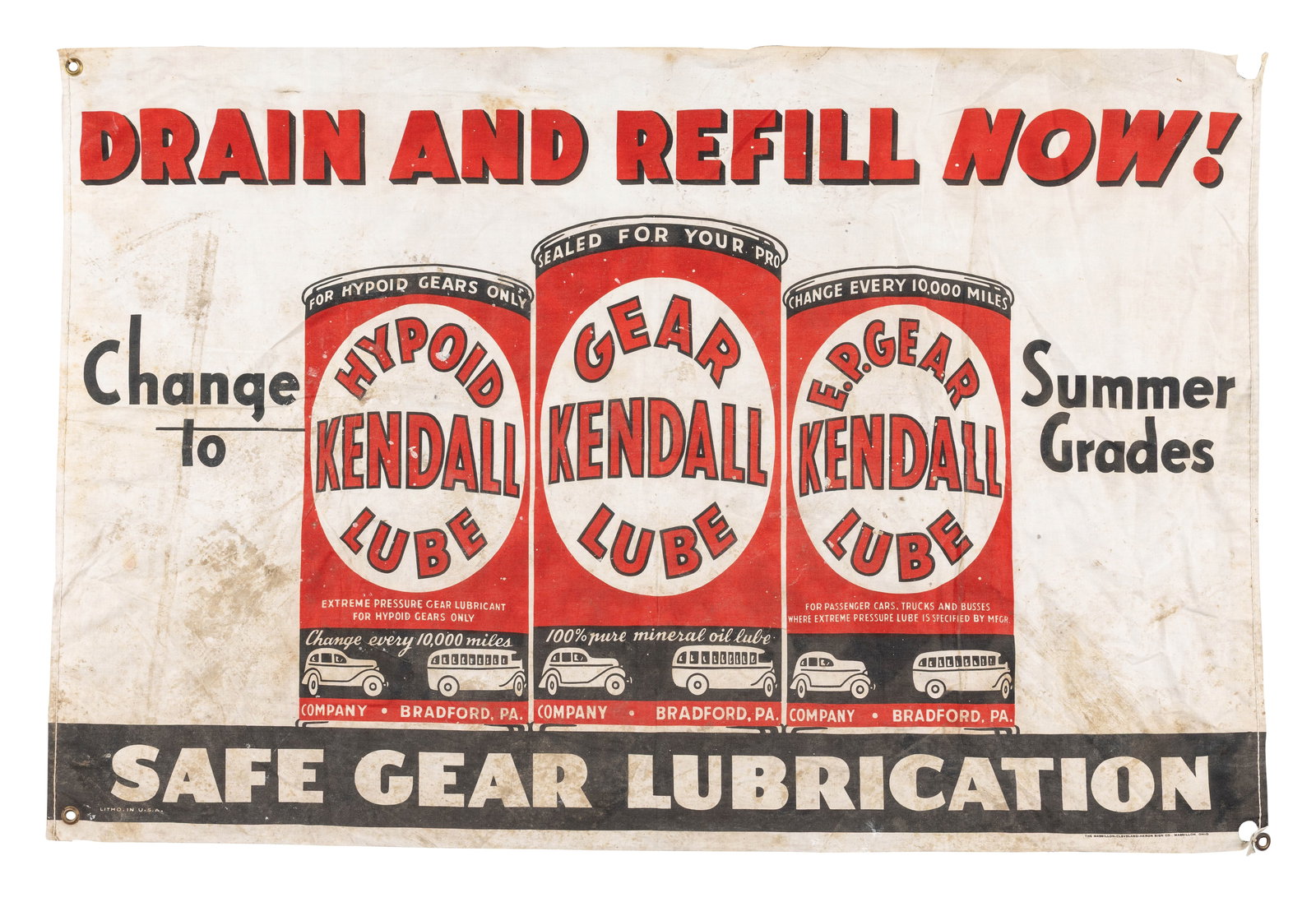 Kendall Gear Lubrication "Drain and Refill Now!" Cloth Advertising Banner Sign: 28.5" x 45", single sided cloth advertising banner has good color. The field exhibits errant white paint drips with discoloration and soiling. The perimeter has similar wear with small tears at the ri