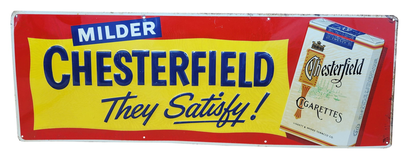 Milder Chesterfield They Satisfy Embossed SST Sign (1 of 2)