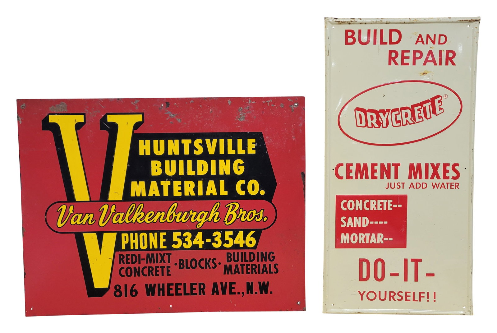 Drycrete Cement Mixes, Van Valkenburgh Bros. and Huntsville Building Material Co. Tin Signs: Lot of 2 SST signs includes an embossed 14.25" x 28.5" embossed Drycrete sign with moderate wear including scratches and light surface rust. Also included is a 27.5" x 21.5" Huntsville Building Materi