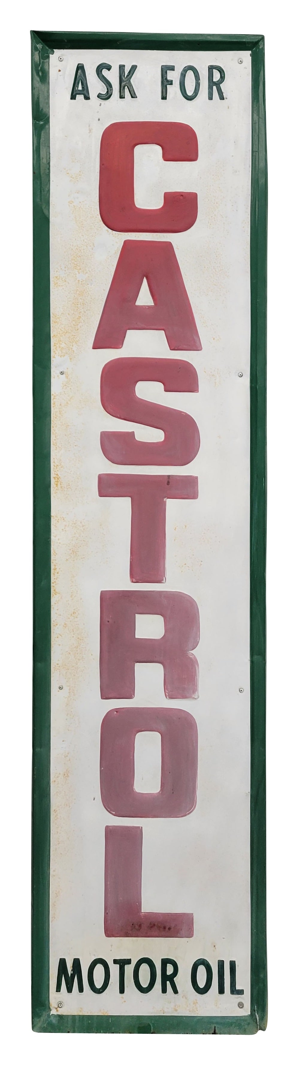 Ask For Castrol Motor Oil Embossed Single Sided Tin Sign: 17" x 71" vertical self framed embossed SST sign has been repainted at some point and the shine has dulled. There is light surface rust in the field with small bends around the self framed perimeter.