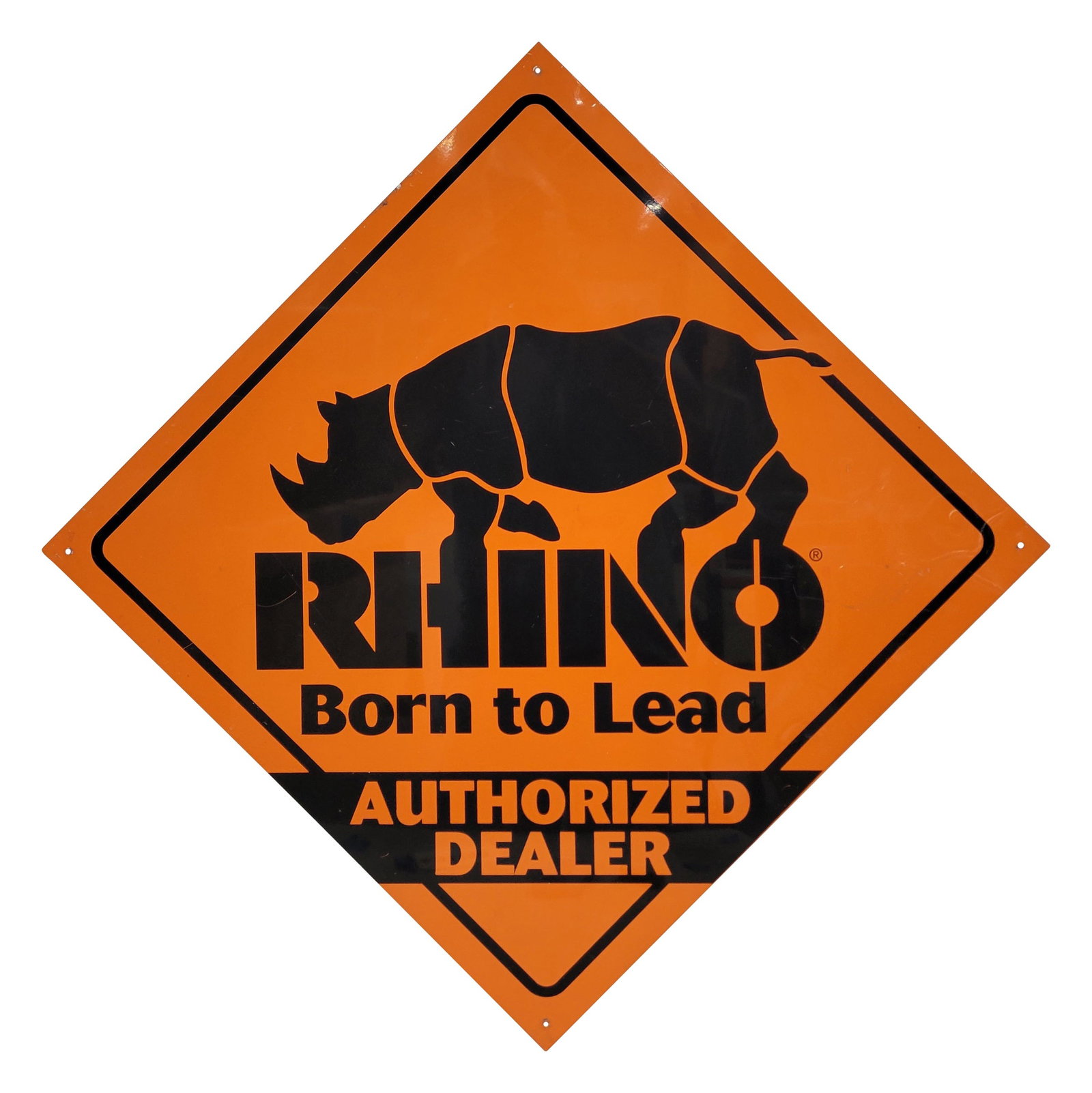 Rhino Born To Lead Authorized Dealer SST Sign: 34" x 34" SST dealer sign displays very good color and shine with several small scratches in the field. There are a few small dings along the right perimeter edge.