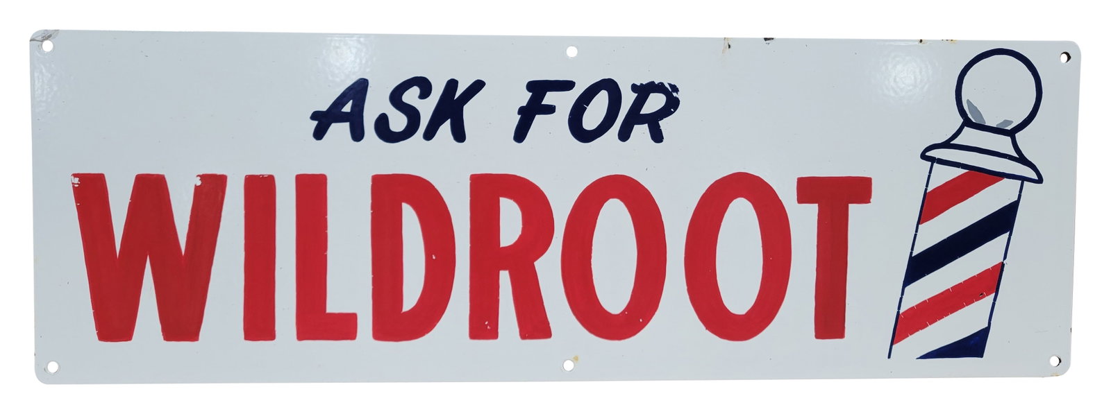Ask For Wildroot Barber Shop Porcelain Sign: 30" x 10" SSP sign has painted lettering and graphics. The colors are bright and there are few small chips in the porcelain at the top edge. There are few areas of chipped paint in the lettering. AGE 