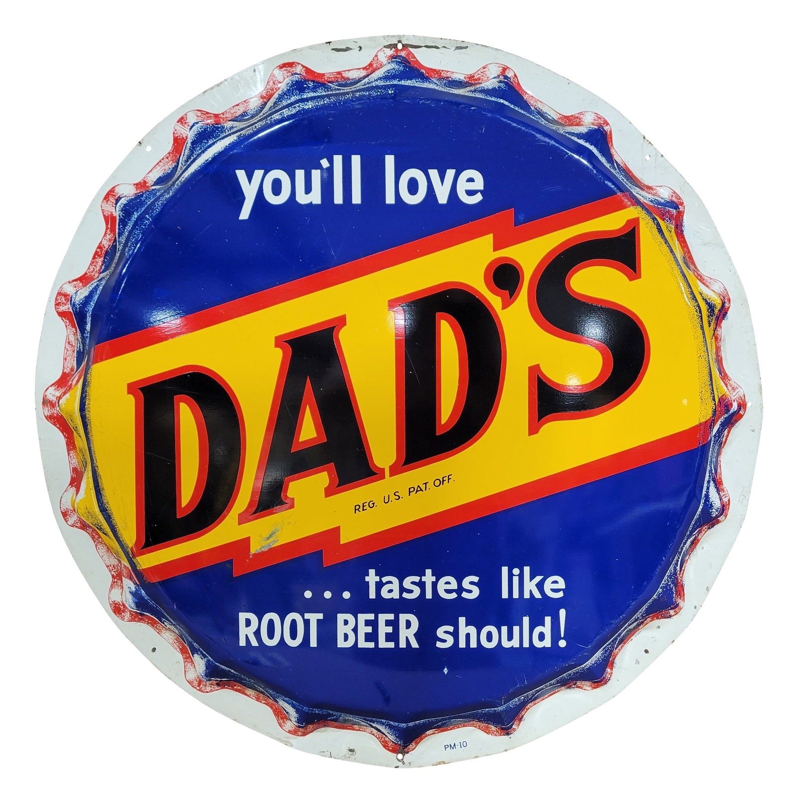 You'll Love Dad's Tastes Like Real Root Beer Should Bottle Cap Sign (1 of 2)