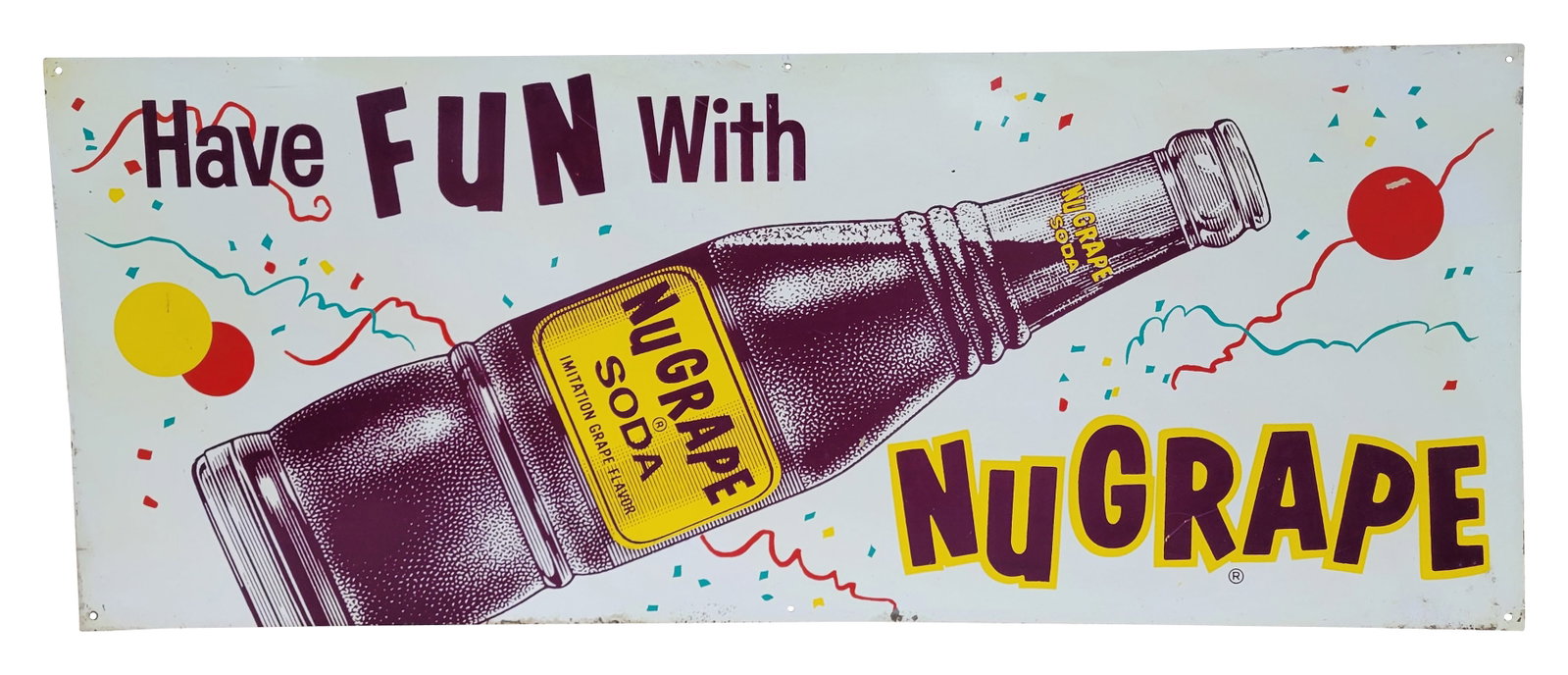 Have Fun With NuGrape Single Sided Tin Sign: 30" x 12" single sided tin sign exhibits colorful graphics and good shine. There are a few light scratches in the field with minor edge wear visible.