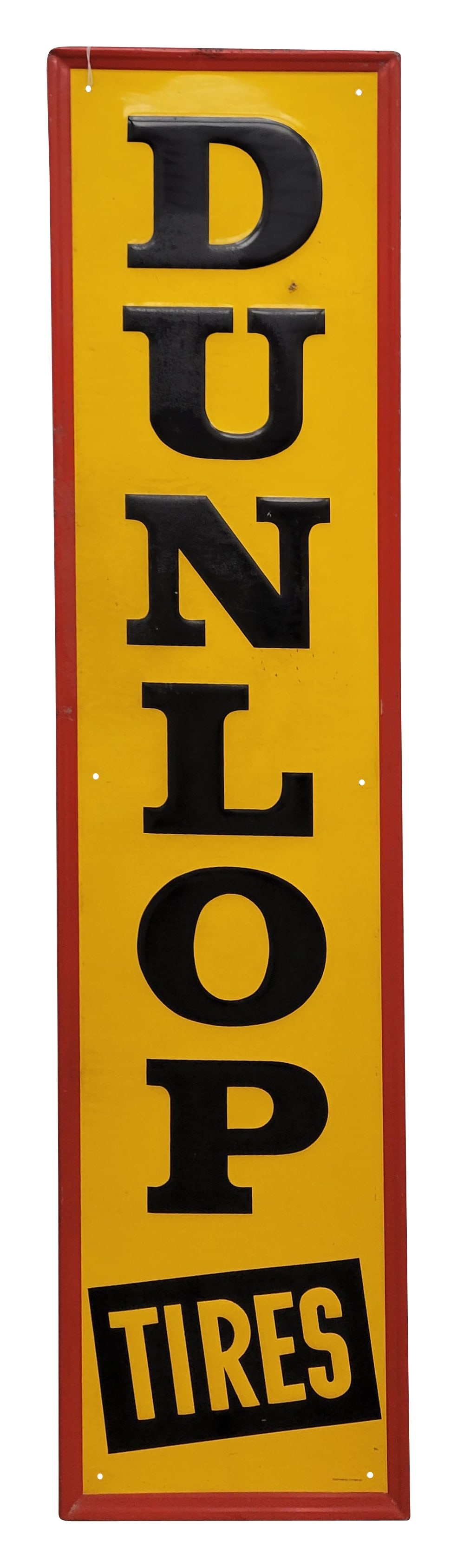 Dunlop Tires Embossed Single Sided Tin Sign: 14" x 60" embossed self framed SST sign displays good color. There is bubbled paint and wear visible in the field and perimeter with small bends.