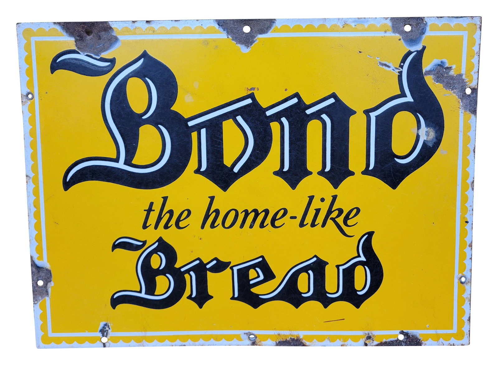 Bond The Home Like Bread SSP Sign (1 of 2)