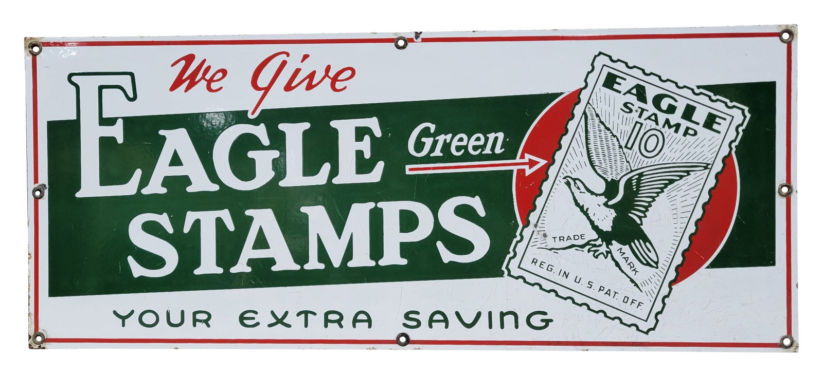 We Give Eagle Green Stamps SSP Sign: 24" x 10" single-sided porcelain sign exhibits good color and gloss with light scratches primarily located near or on the eagle logo. The edges show light wear and several small chips.