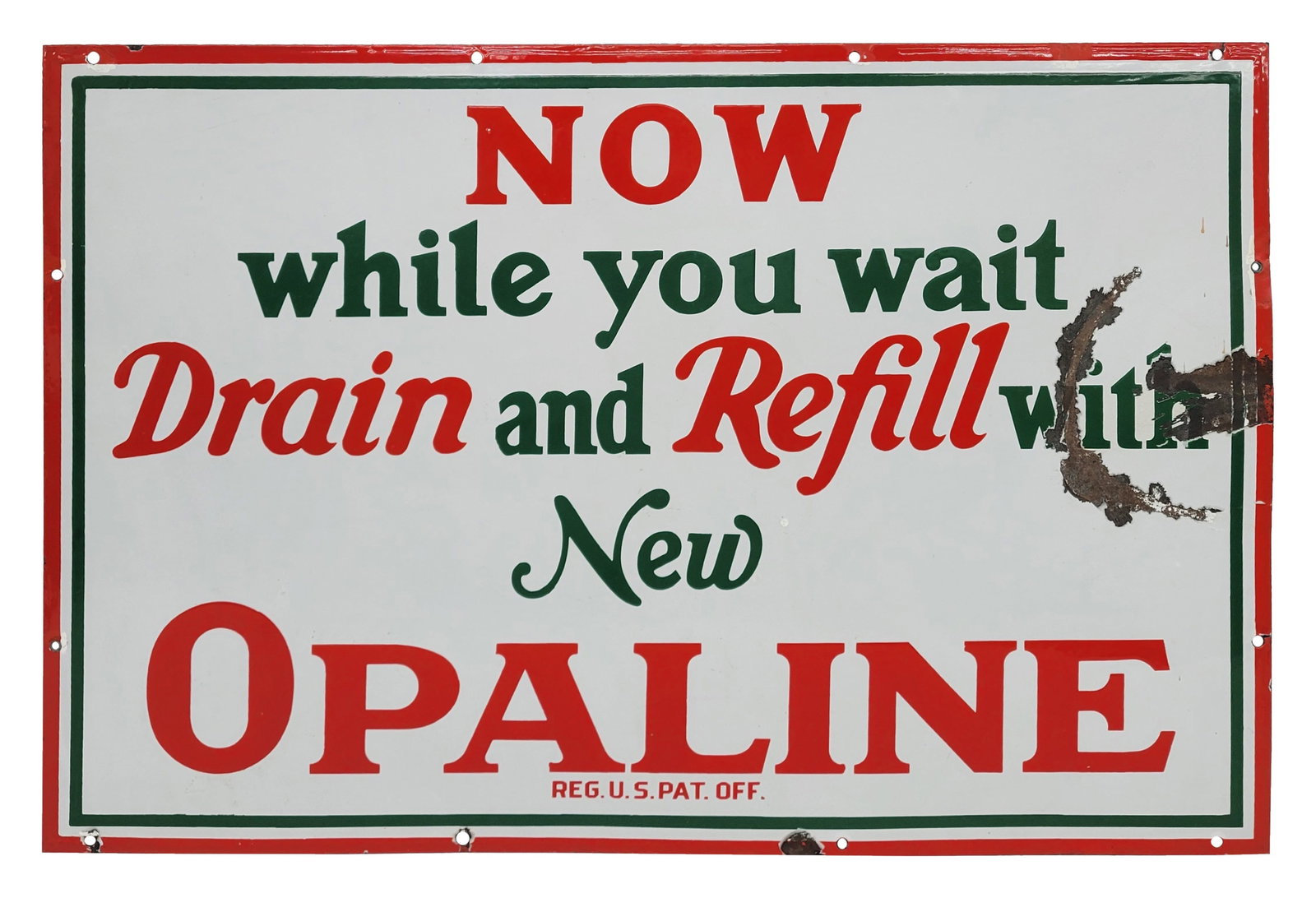 Opaline Drain and Refill Single Sided Porcelain Sign (1 of 2)