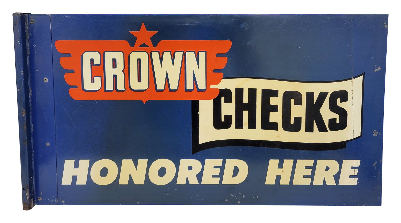 Crown Checks Honored Here DST Flange Sign (1 of 3)