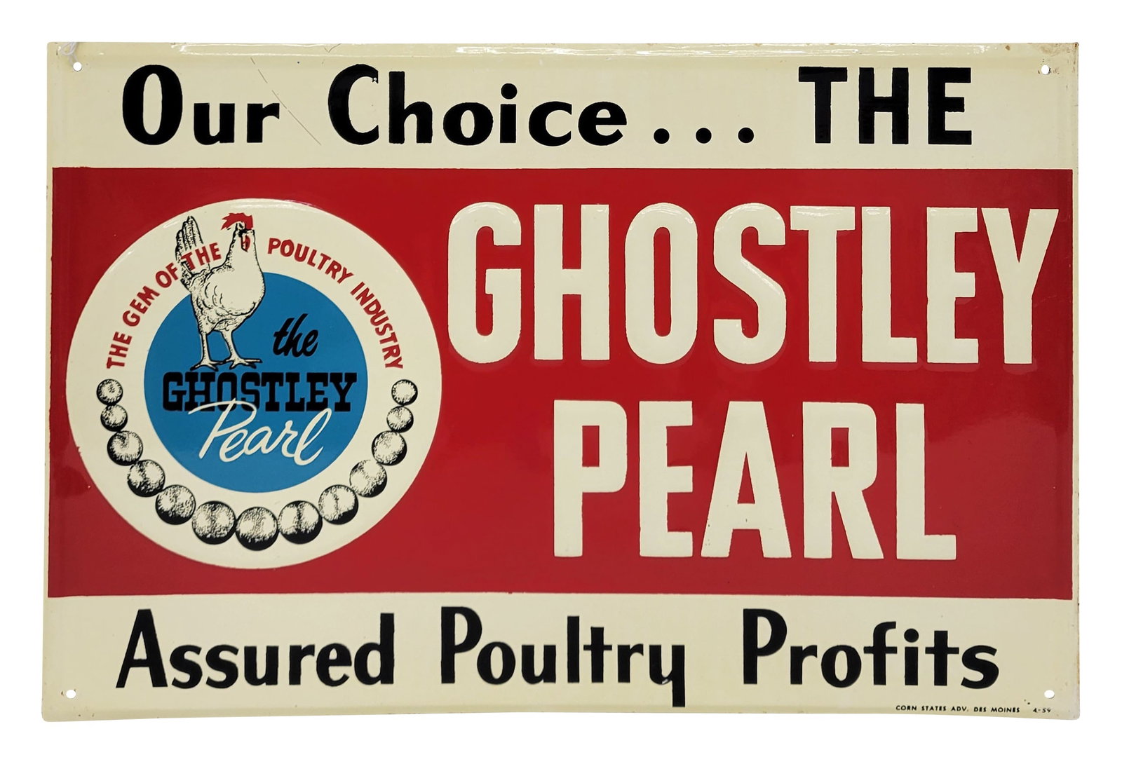 The Ghostly Pearl Embossed Single Sided Tin Sign: 18" x 12" SST sign exhibits excellent color and shine. The sign appears to be NOS (new old stock). There is a fine scratch at the top adjacent to the letter "r". Corn States Adv. Des Moines 4-59.