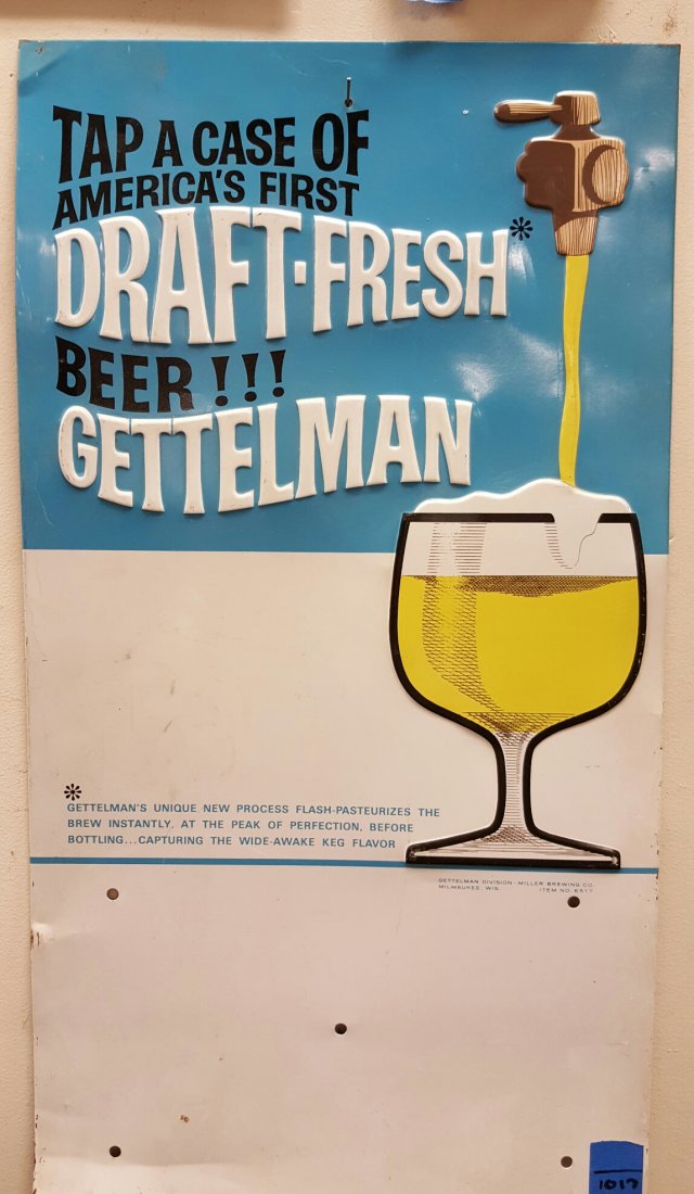 Gettelman Draft Fresh Beer sign: 16"w x 30"h Embossed Gettelman sign showing beer flowing from tap to glass.