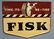 1948 Fisk Embossed Time To Re-Tire Sign