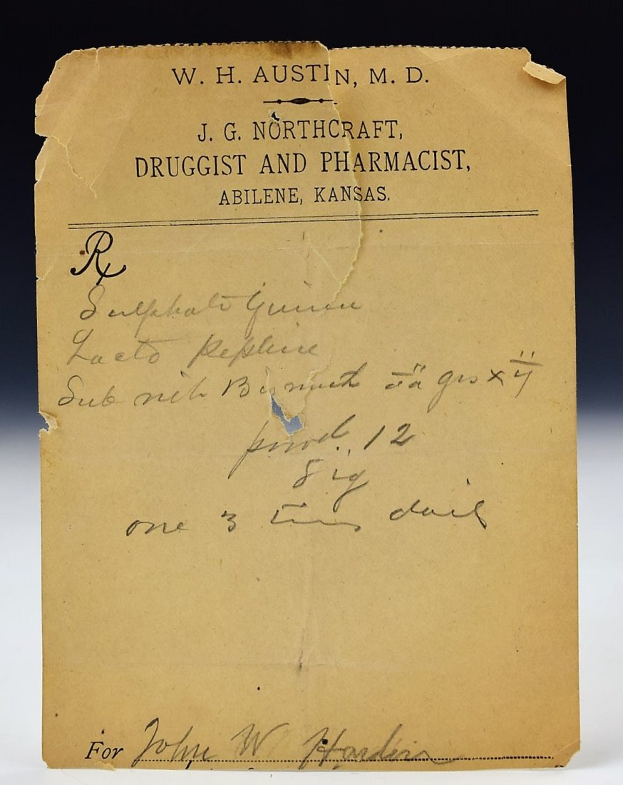 John Wesley Hardin Outlaw Prescription Note: Prescription note written directly for outlaw John Wesley Hardin from Abilene Kansas Provenance: Private Collection, Florida Various items from this collection were sold in previous sales including ma