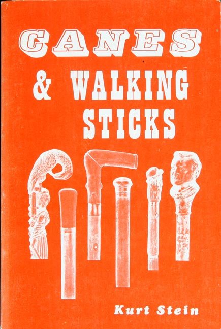 208. Canes and Walking Sticks by Kurt Stein-Nice: 208. Canes and Walking Sticks by Kurt Stein-Nice condition-