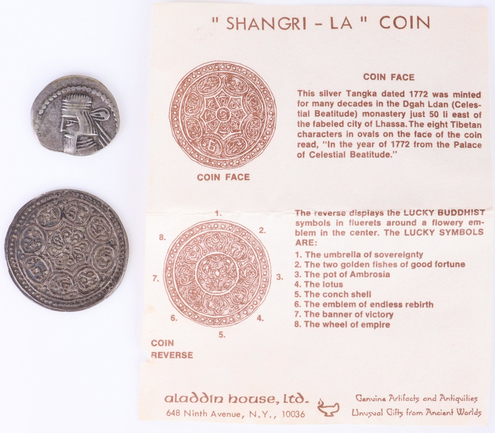 TIBET TANGKA & PARTHIAN EMPIRE SILVER COINS: 141201 TIBET TANGKA & PARTHIAN EMPIRE SILVER COINS Lot to include one Tibetan Tangka 1772 silver "Shangri - LA" coin with detailed COA and one Parthian Empire, Artabanus II, c.AD 10-38, AR drachm silv