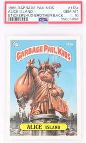 1986 GARBAGE PAIL KIDS ALICE ISLAND #113a PSA 10