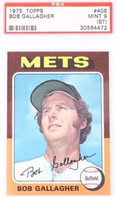 1975 TOPPS BOB GALLAGHER #406 PSA 9 MINT