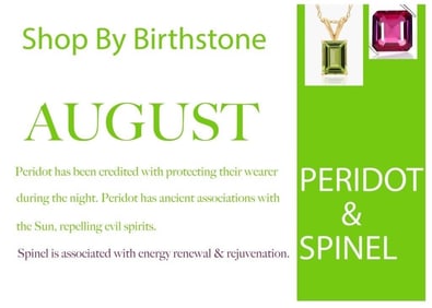 SHOP BY BIRTH STONE! AUGUST: PERIDOT & SPINEL
