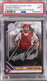 2023 MUSEUM JOHNNY BENCH AUTO-BLACK FRAME2/5 PSA 9