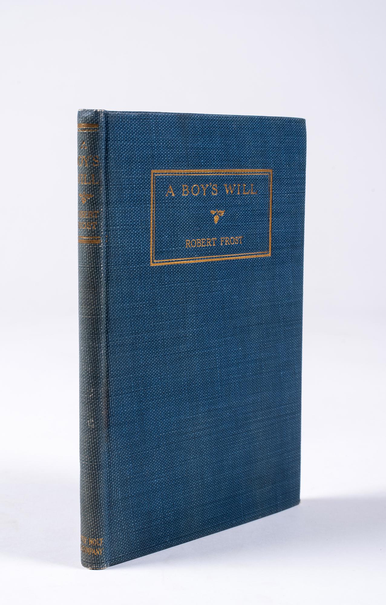 Robert Frost, "A Boyâ€™s Will", Inscribed (1 of 3)
