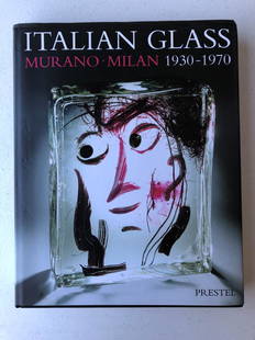 H. Ricke/E. Schmitt; Italian Glass Murano-Milan: H. Ricke/E. Schmitt; Italian Glass Murano-Milan 1930-1970The Collection of the Steinberg Foundation. 1997. Prestel