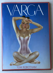 Tom Robotham; Alberto Vargas: Tom Robotham; Varga. 1991. Brompton Books Corp.
