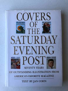 Jan Cohn; Covers of The Saturday Evening Post: Jan Cohn; Covers of The Saturday Evening Post - Seventy Years of Outstanding Illustration from America's Favorite Magazine. 1998. Smithmark Publishers
