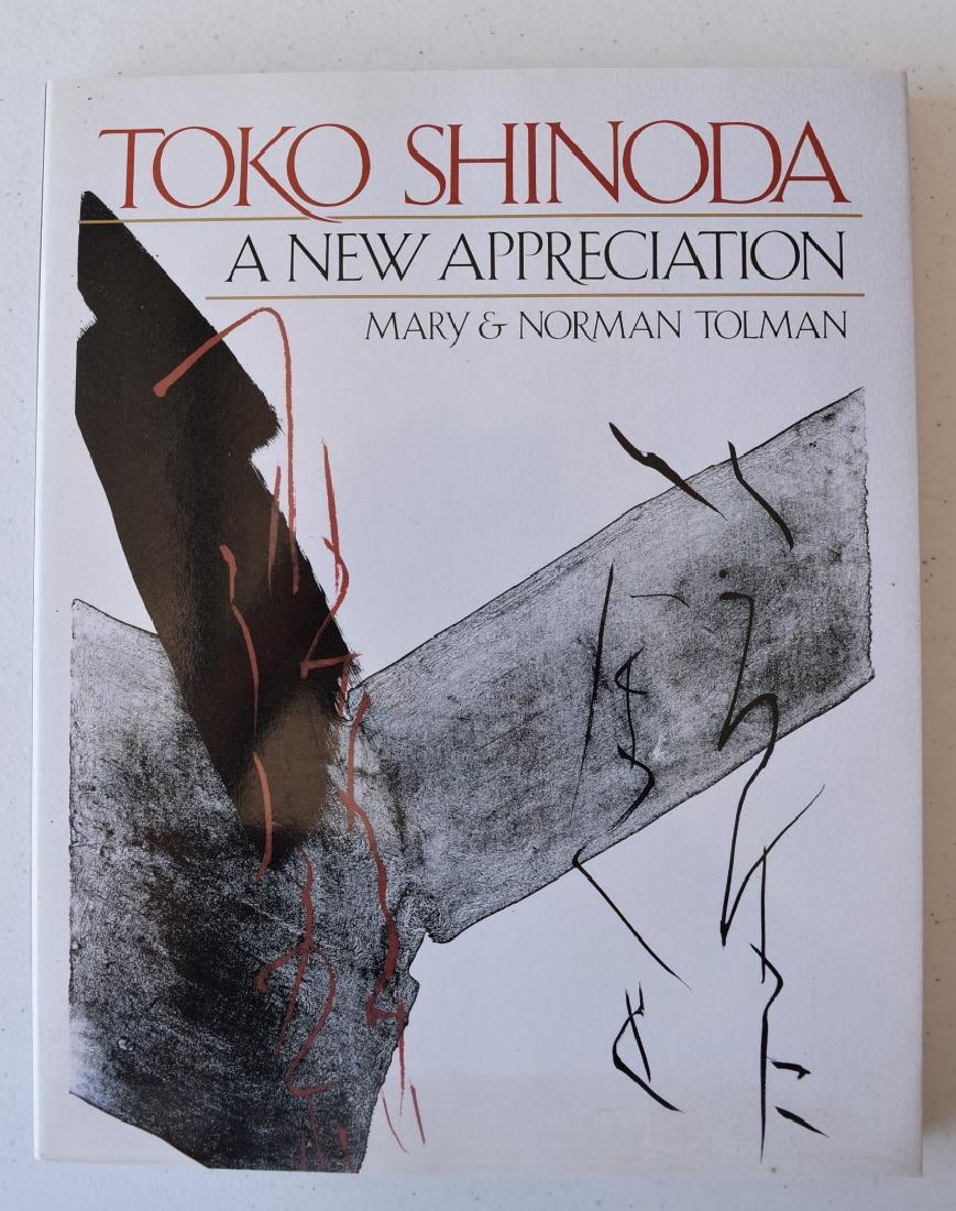 Mary & Norman Tolman; Toko Shinoda: A New Appreciation: Mary & Norman Tolman; Toko Shinoda: A New Appreciation(English and Japanese edition). 1993. Charles E. Tuttle