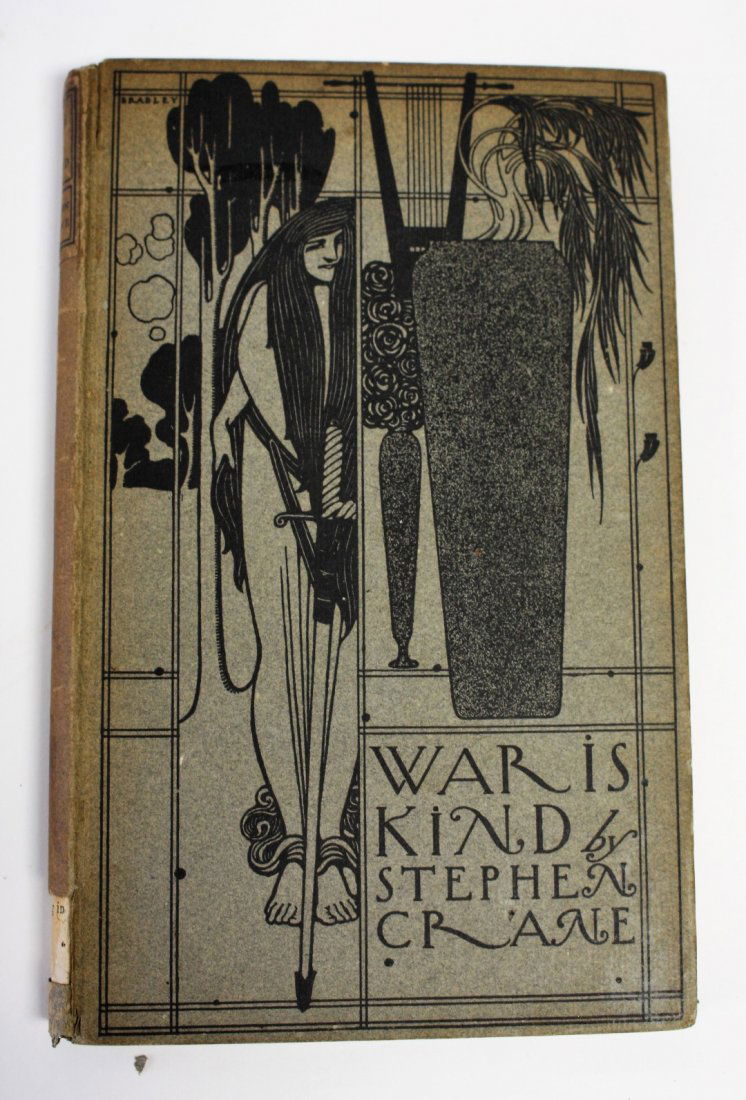 Stephen Crane: War is Kind. 1899 (1 of 6)