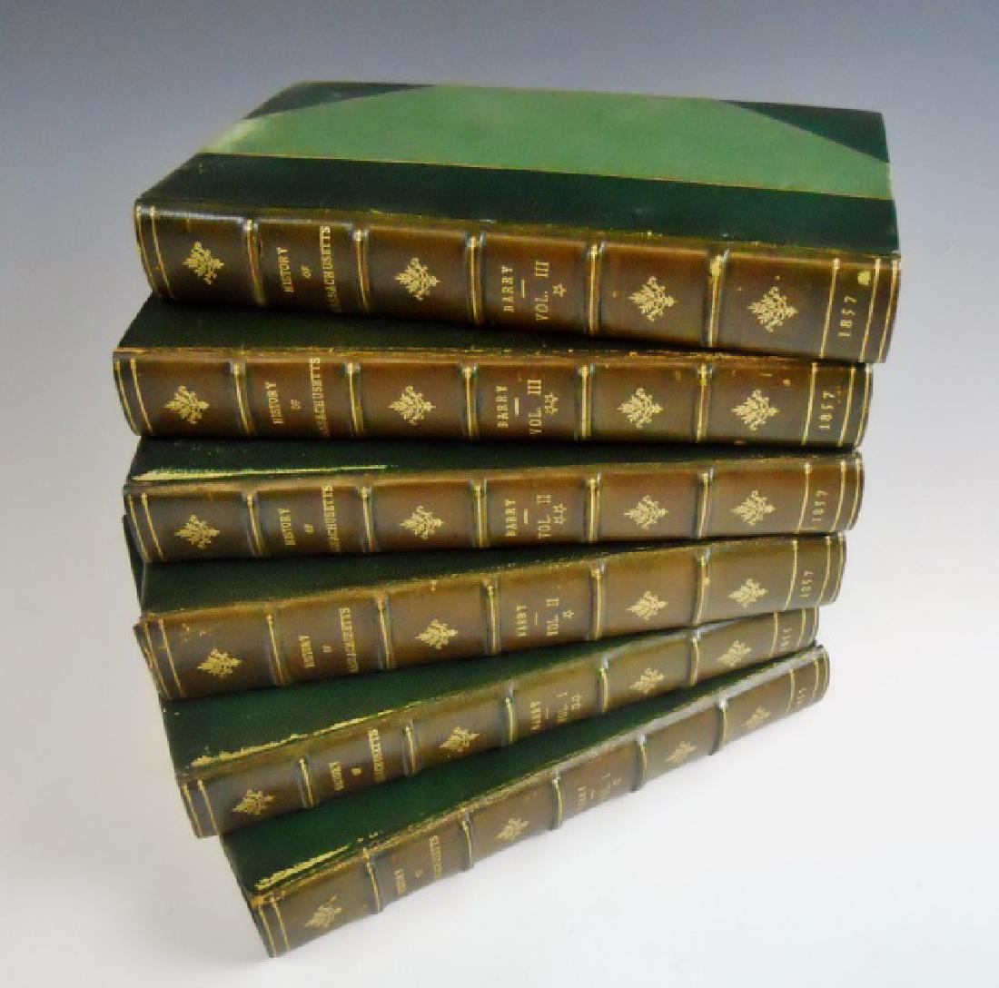 1857 History of Massachusetts, John Barry (6pc): "The History of Massachusetts" by John Stetson Barry. 3 volumes. Boston: Phillips, Sampson and Company, 1855-56, with volume 3 "published for the author in 1857." Custom rebound in 3/4 leather--each v