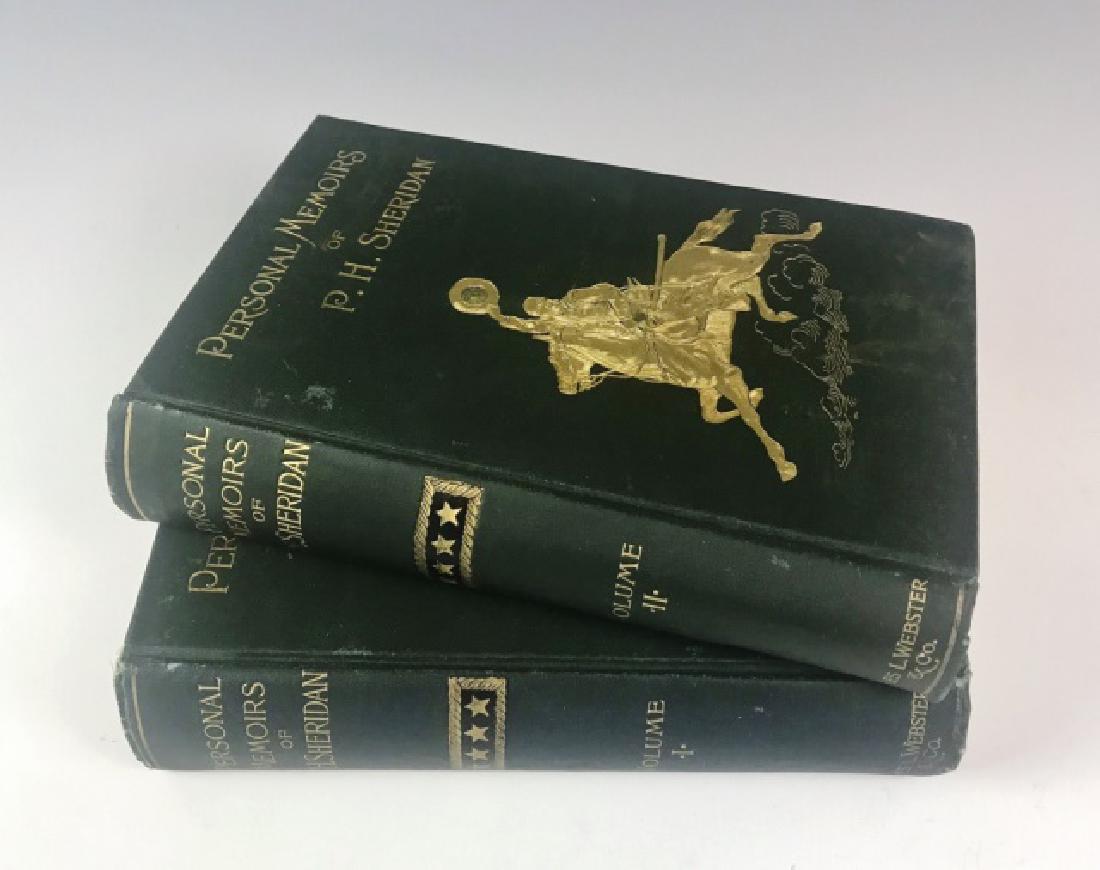 Civil War Memoirs of Gen. Philip Sheridan, (2vols): Personal Memoirs of P.H. Sheridan. 2 volumes. New York: Charles L. Webster & Co., 1888. First edition. Green boards, embossed decorative front and spine. Original owner's signature on front free endpa