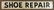Antique Hand Painted Trade Sign, SHOE REPAIR