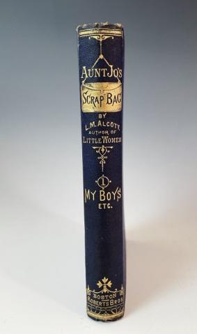 Book "Aunt Jo's Scrap-Bag" Louisa May Alcott, 1st.: Book "Aunt Joe's Scrap-Bag" by Louisa May Alcott, 1st: "Aunt Jo's Scrap-Bag" (Boston: Roberts Brothers. 1872), Illustrated, 16mo, original publisher's blue cloth, [6] 215pp. First Edition. Spine stamp
