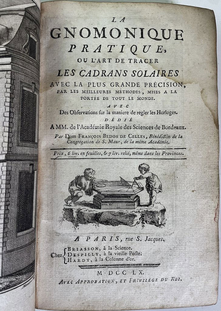 Book, Art Of Tracing Sundials, Paris, 1760: 1760 Book "La Gnomonique Pratique, Ou L'Art De Tracer Les Cadrans Solaires Avec La Plus Grande Precision. . ." By Dom Francois Bedos De Celles (Paris: Chez Briasson, a la Science, Despilly, a la viell