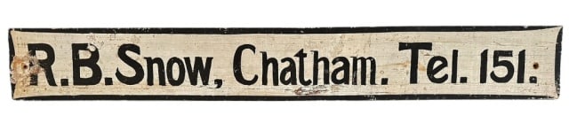 Antique Hand Painted Wooden Sign, Snow, Chatham: Antique Hand Painted Wooden Sign "R.B. SNOW. CHATHAM. TEL. 151". Two color single sided board. Good condition with wear, measures: 5" H x 26" W