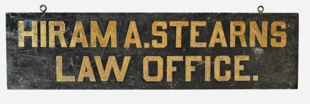 Antique Hand Painted Wooden Sign, Law Office: Antique Hand Painted Wooden Sign, "HIRAM STEARNS LAW". Single sided board with gilt letters in black with suspension loops. Good condition with wear, measures: 12" H x 45" W
