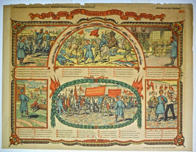 Russian Revolution Era Poster: "The tale of the Cossack Eremu, was taken prisoner by the Bolsheviksâ€¦" Depicts six scenes with notations under central banner. Edge roughage with chips. Scattered wrinkles and tears. 21"H x 27.2