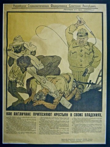 Soviet Anti Capitalist Propaganda Poster: Soviet poster reads, "How The English Oppress The Peasants In Their Colonies". Depicts anglo figure with whip and native figures in yokes. Some edge roughage, age tone. 28"H x 20"W. Matted and framed 