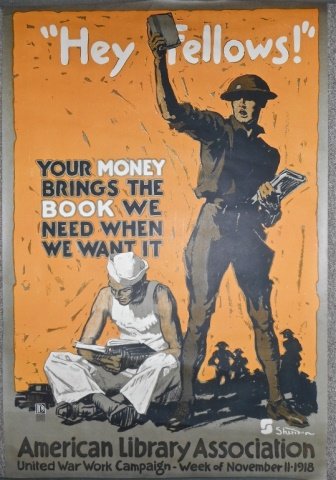 U.S. WWI Propaganda Poster, 1918: "Hey Fellows - Your money brings the book we need when we want it". Original color lithograph U.S. propaganda poster by artist, John E. Sheridan (1880-1948), circa 1918. 30"H x 20"W