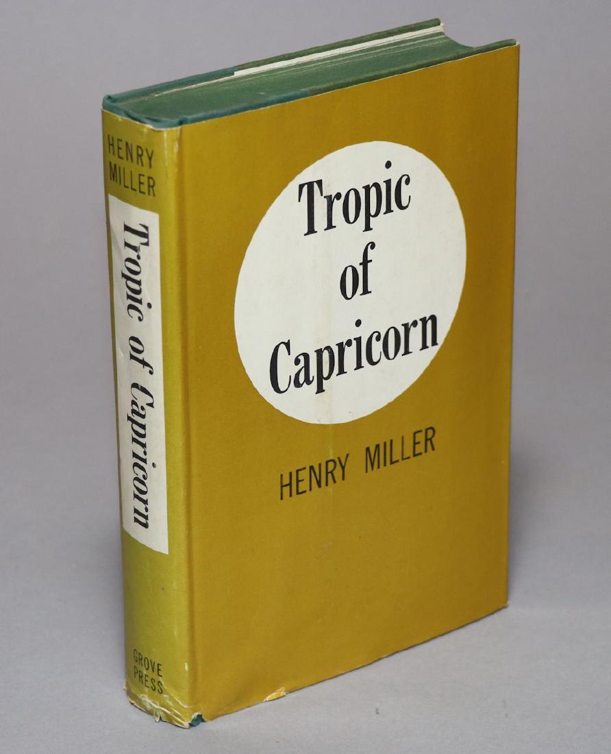 Henry Miller. Tropic of Capricorn, 1st Ed.: Miller, Henry. TROPIC OF CAPRICORN. NY: Grove Press, 1961. 8vo, hardcover in jacket. Book Very Good or better with square text block and clean contents, jacket VG with slight fading to spine panel and