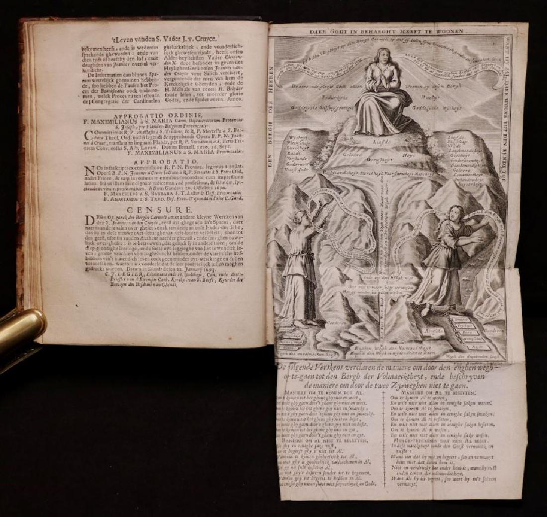 St. John of the Cross, Works, 1693: VERHOLE WERCKEN VANDEN SALIGHEN ENDE VERLICHTEN LEERAER JOANNES VANDEN CRUYCE. Ghent: Michiel Maes, 1693. 4to (8.25" x 6".) [52], 692, [24] pp. + folding engraved plate. Includes additional engraved t