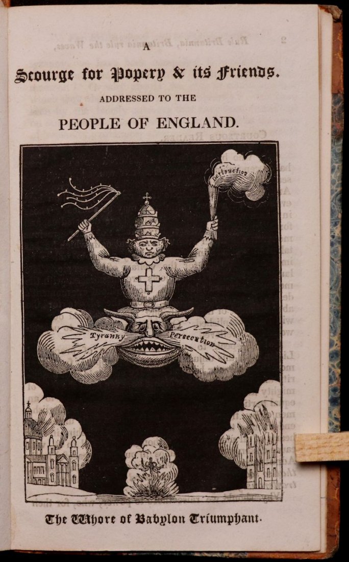 [Anti-Catholic Works, Bound in 1, 19th c.]: Collection of scarce anti-Roman Catholic tracts, bound in one volume: * THE OPPOSERS OF CATHOLIC EMANCIPATION DEFENDED. London: Nisbet, 1829. 31, [1] p. ** PROTESTANTISM THE POLAR STAR OF ENGLAND. Lon