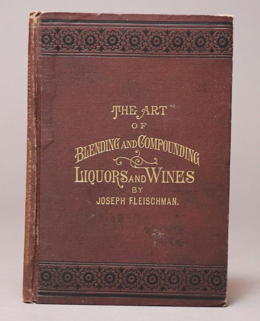 Art of Blending Liquors and Wines, 1885 (1 of 5)