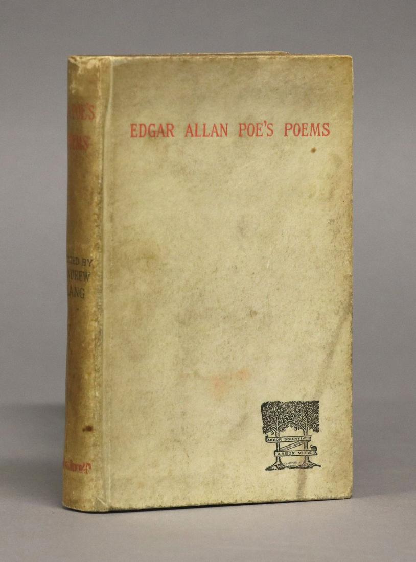 Edgar Allan Poe. Poems, 1881: Poe, Edgar Allan. THE POEMS… WITH AN ESSAY ON HIS POETRY BY ANDREW LANG. London: Kegan Paul, Trench & Co., 1881. 6.25" x 4". xxvi, 172 pp. Bound in original vellum with red lettering. ************ N