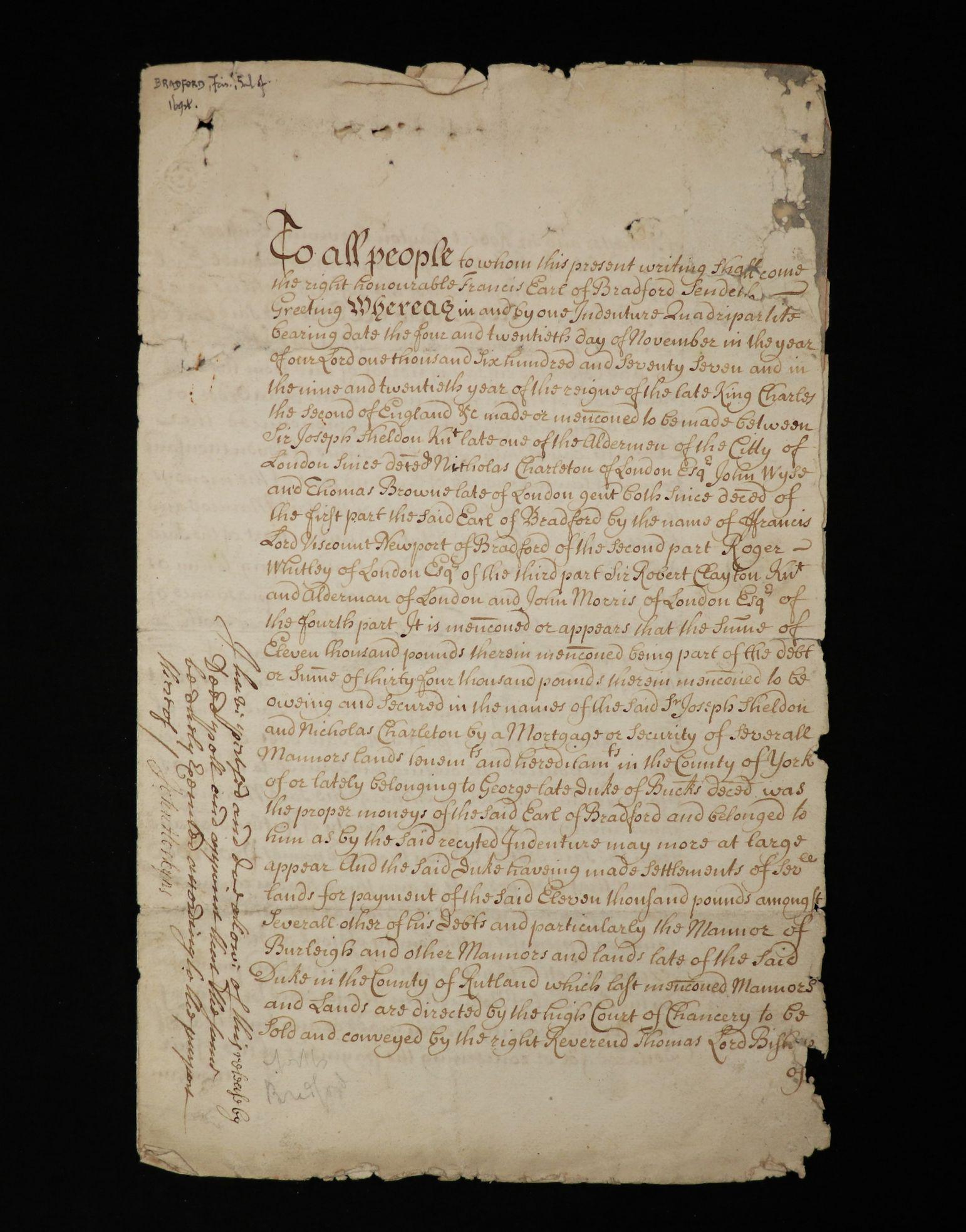 Francis Earl of Bradford, MS Doc.: Manuscript legal document in English, discharge of a mortgage. July 14, 1694. Folio. 3 pp., brown ink on laid, with wax seal of Bradford. ************** Francis Newport, 1st Earl of Bradford (1620–1
